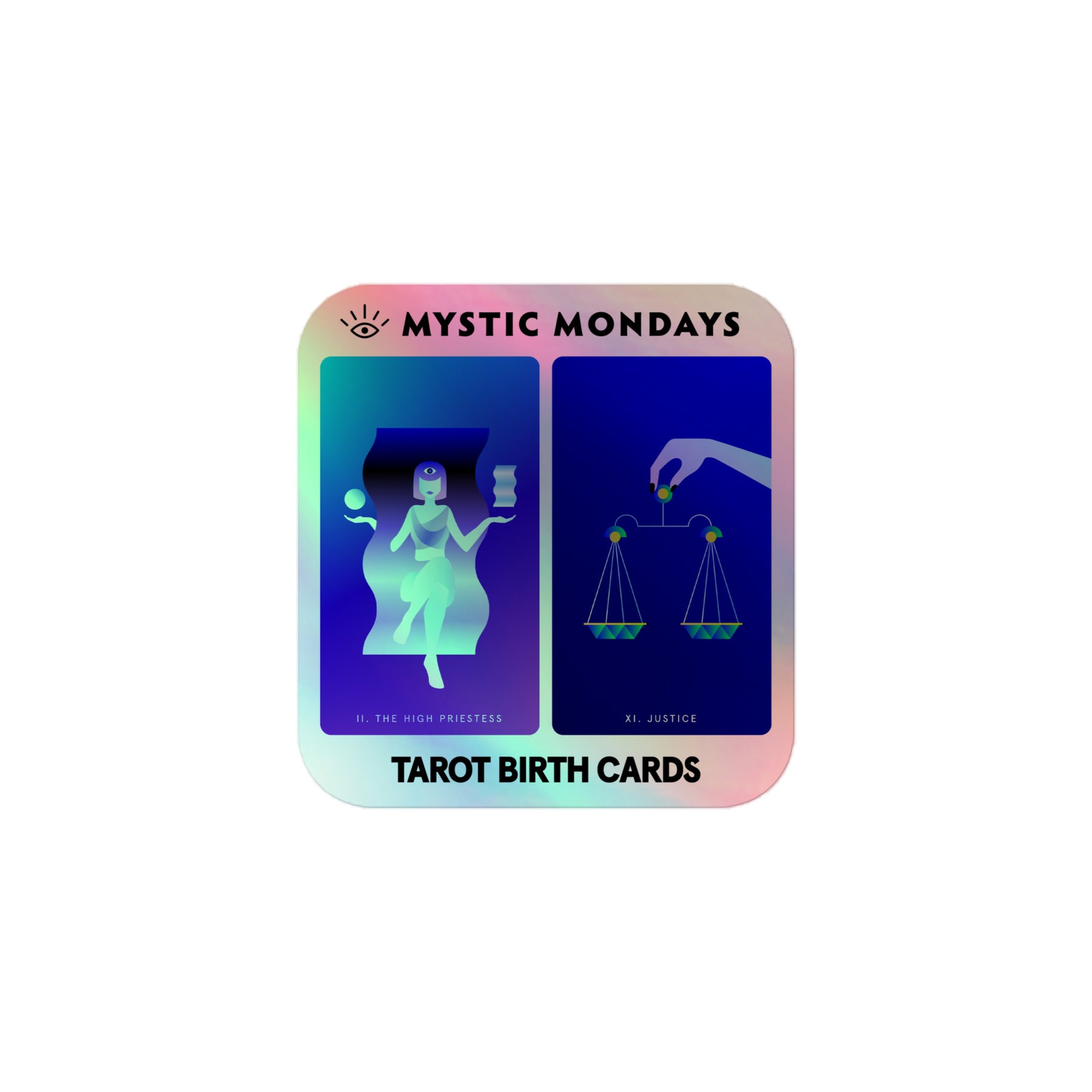 The High Priestess and Justice Holo Sticker