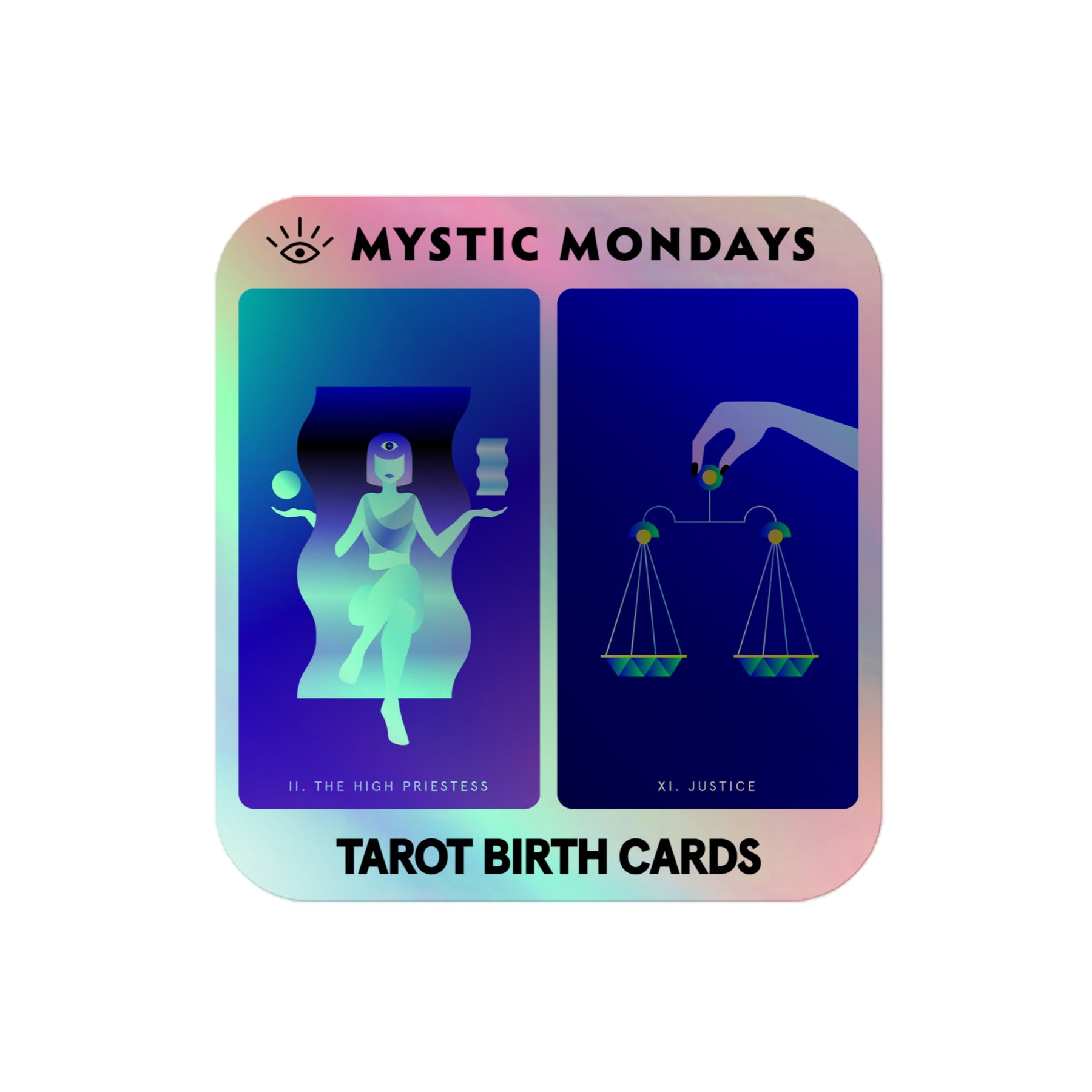 The High Priestess and Justice Holo Sticker