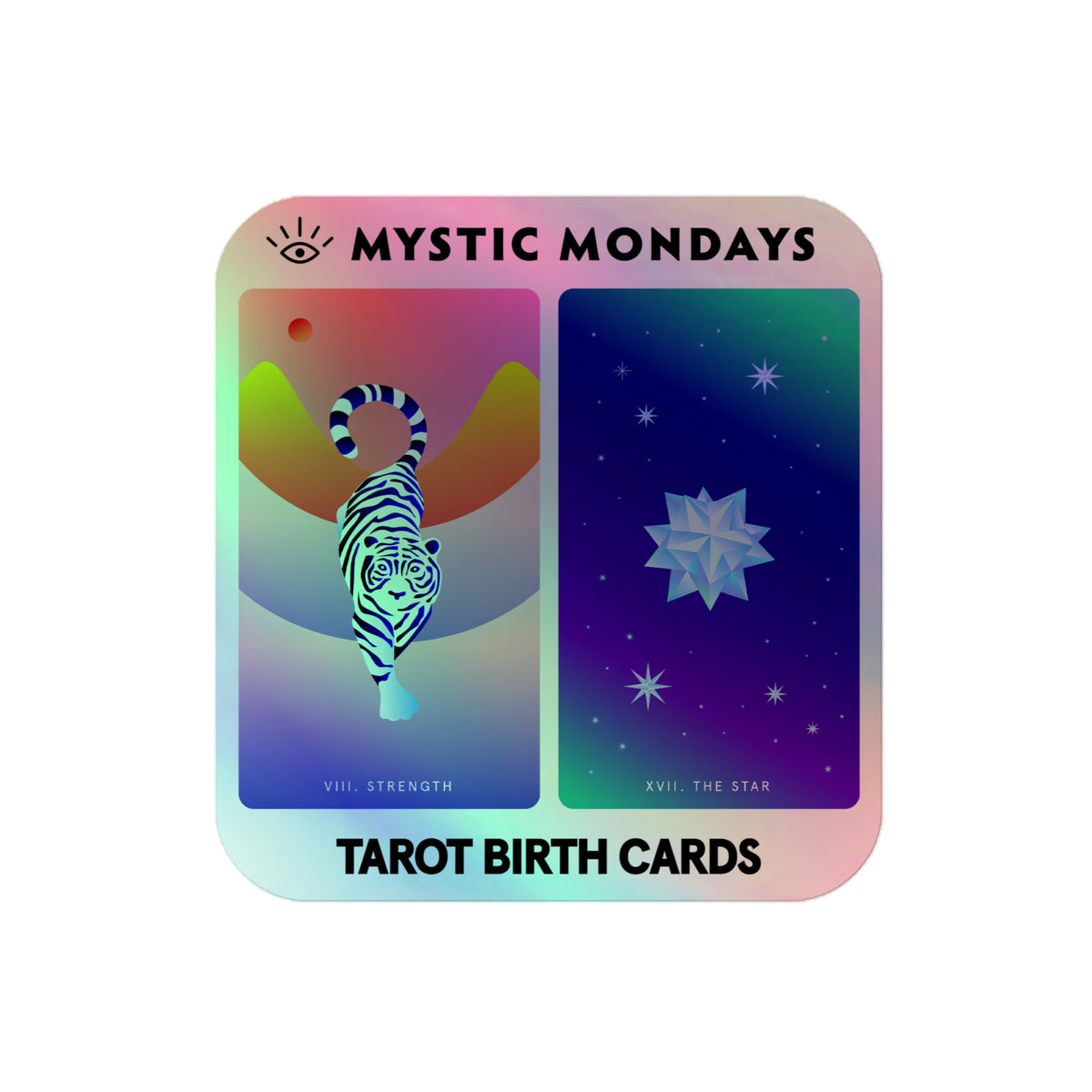 Strength and The Star Holo Sticker