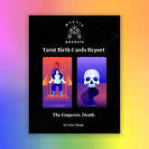 Emperor + Death Tarot Birth Cards Report
