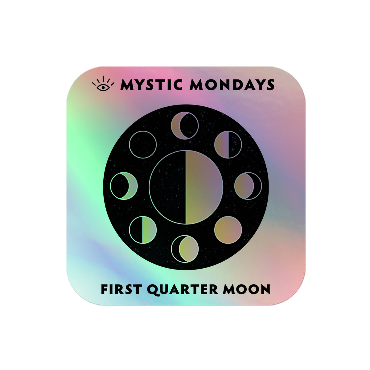 First Quarter Moon Holo Sticker