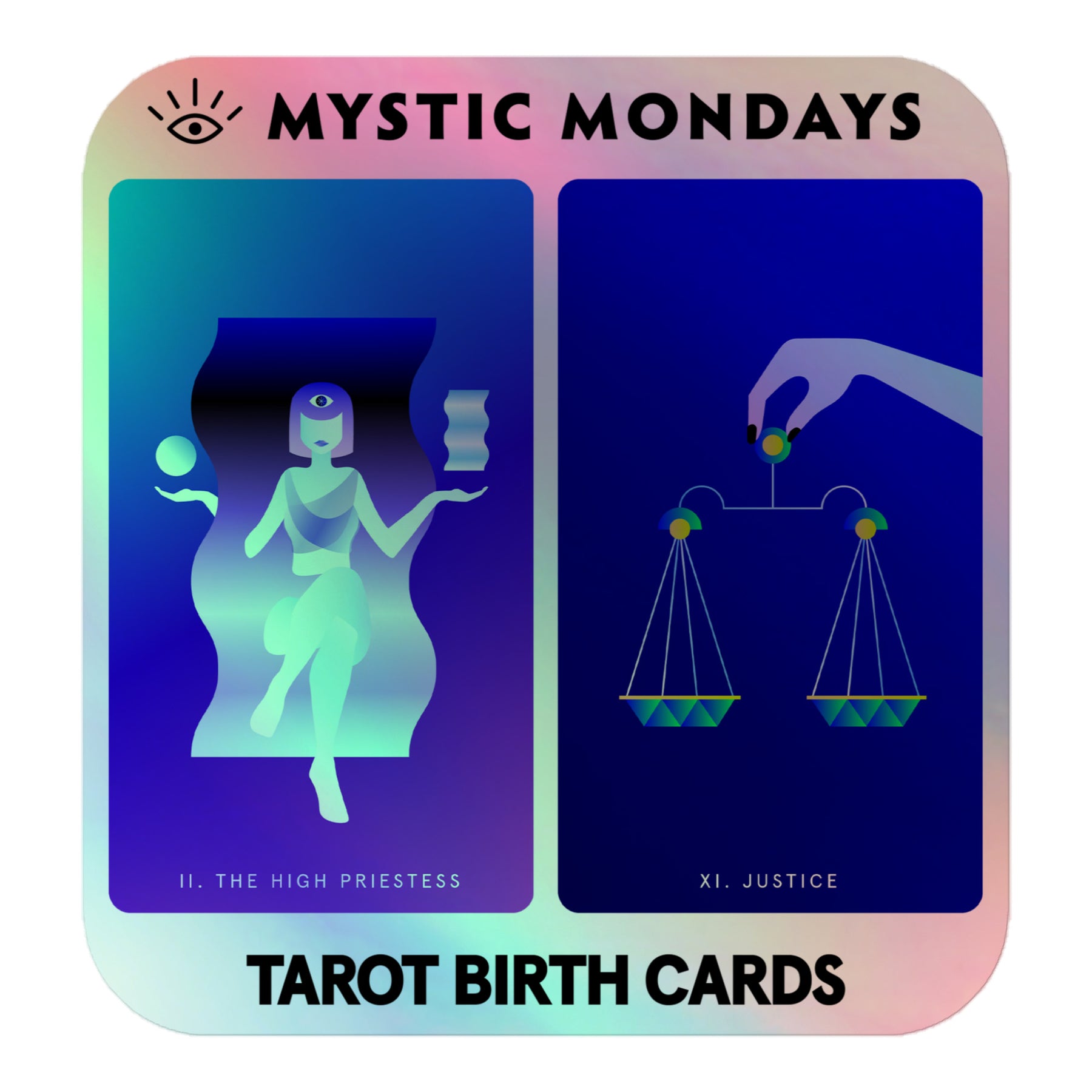 The High Priestess and Justice Holo Sticker